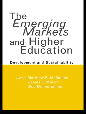 cover image of The Emerging Markets and Higher Education